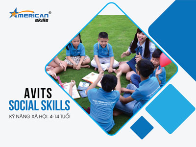 Kỹ năng xã hội - Avits Social Skills (4-14 tuổi)